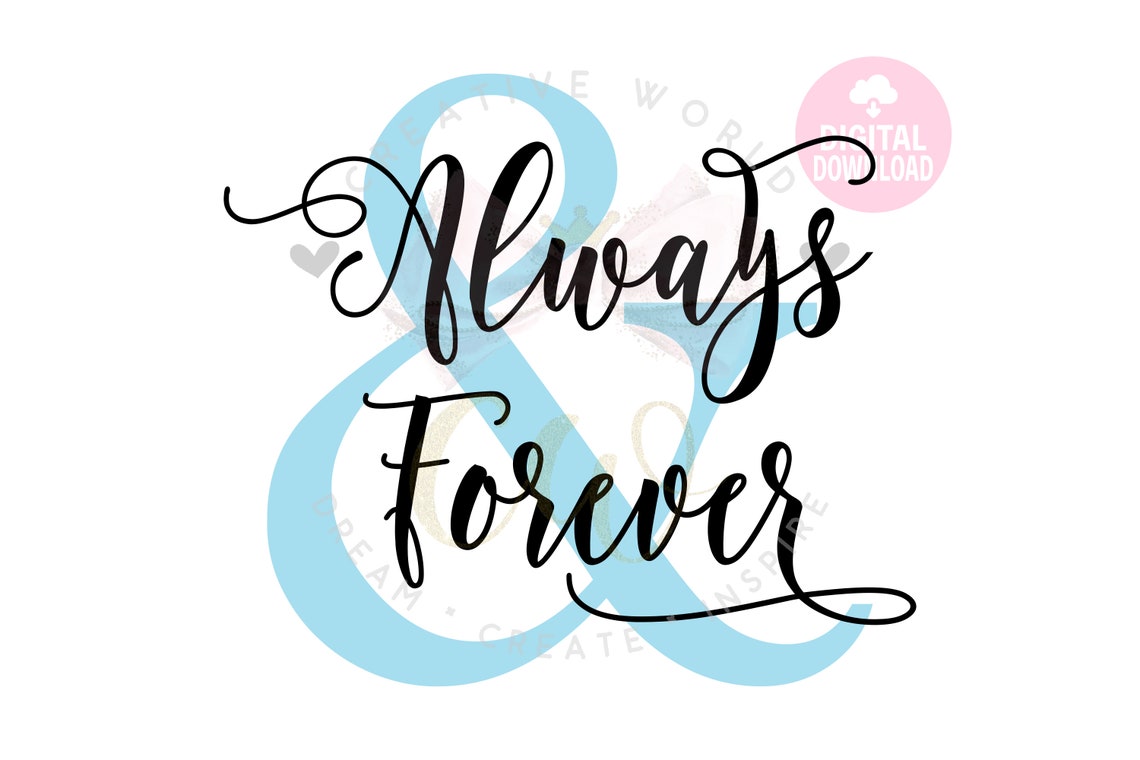 Always and Forever SVG Always and Forever Wedding Svg - Etsy