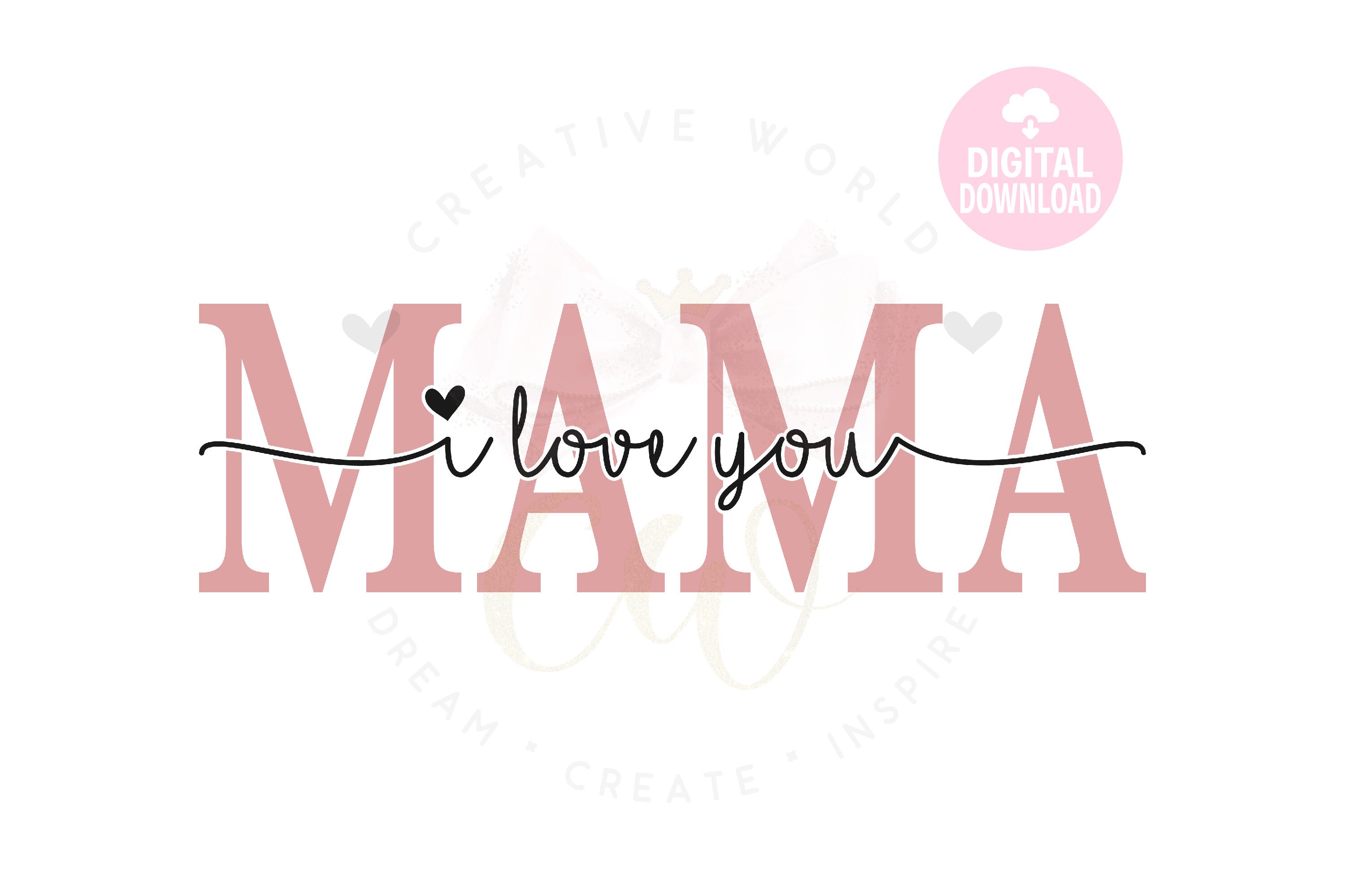 Mama We Love You Svg Mama I Love You Svg Mother Svg | Etsy