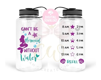 Can't be a Mermaid without water svg | Can't be a Mermaid | Water Tracker svg | Water Bottle svg | Working Out svg | Fitness svg