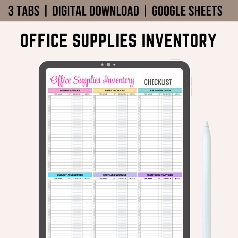 May include: A digital printable office supplies inventory checklist in Google Sheets format. The checklist is divided into six categories: Writing Supplies, Paper Products, Desk Organization, Desktop Accessories, Storage Solutions, and Technology Supplies. Each category has columns for item name, quantity, condition, and notes.