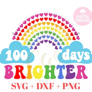 100 Days Brighter | 100 Days Brighter svg | 100 Days of School | 100th Day of School svg | 100 Days Shirt svg