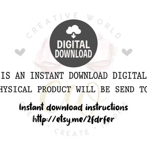 May include: A digital download graphic with a cloud and arrow icon, the text "DIGITAL DOWNLOAD", and the text "THIS IS AN INSTANT DOWNLOAD DIGITAL FILE (NO PHYSICAL PRODUCT WILL BE SEND TO YOU)".  The graphic also includes the text "Instant download instructions http://etsy.me/2fdrfer".