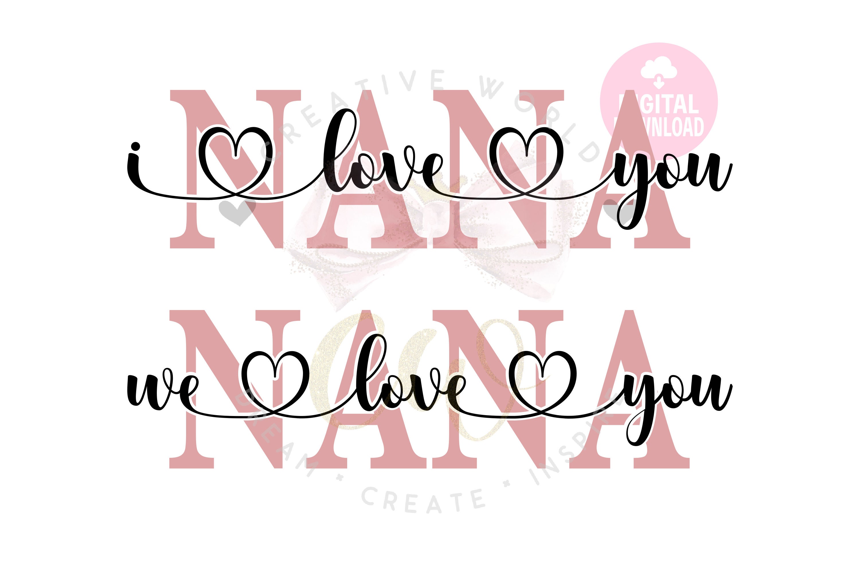 Nana I Love You Svg Nana We Love You Svg Mother Svg Etsy UK