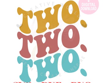 Two Birthday svg | Two svg | Wave Two svg | 2nd Birthday |  2nd Birthday svg | My 2nd Birthday svg | Instant Download