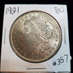 1921 Silver Morgan Dollar AU/ BU Nice color ! Lot# 357