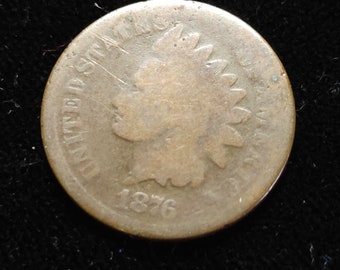 1876   United States Indian Cent  -  Key Date  - Good -  Rare - Regular 49