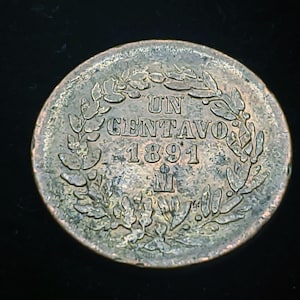 1891 Un Centavo - Mexico   XF+/AU    -  Rare  Coin !! Lot # 463