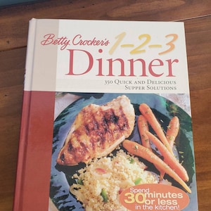 Betty Crocker&#39;s Dinner 1-2-3 Dinner Cookbook