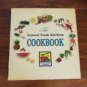 Vintage The General Foods Kitchens Cookbook 1959