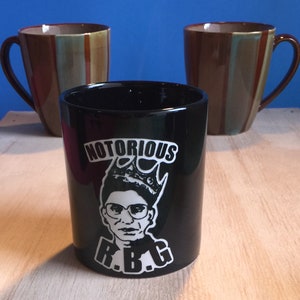 Engraved Coffee Mug - Notorious R.B.G. - Hand Engraved