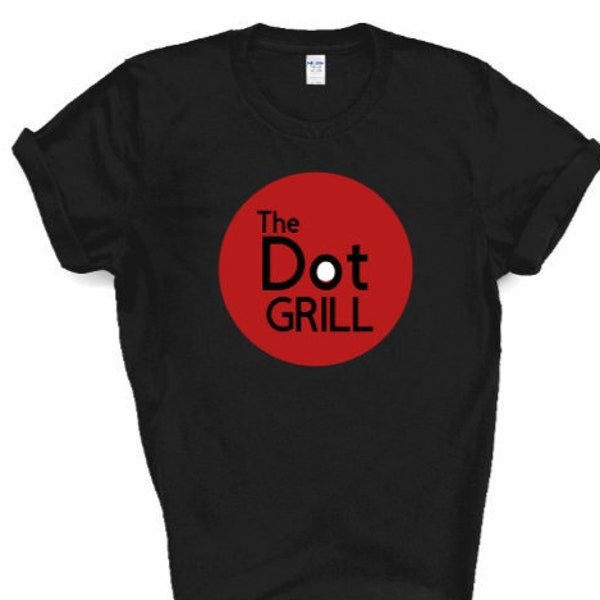 The Dot Grill shirt, Degrassi The Next Generation, unisex TNG shirt, gift for her or him