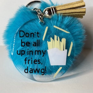 Deluxe Degrassi TNG sleutelhanger met pompon, Wees niet helemaal in mijn friet, dawg!, Handgemaakt uniek cadeau voor haar