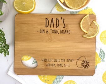 Fathers Day Gift, Dad's Gin & Tonic Wooden Lemon Cutting Board, Gin Lovers Gift When Life Gives You Lemons add Gin Tonic, Gifts for Him, Dad