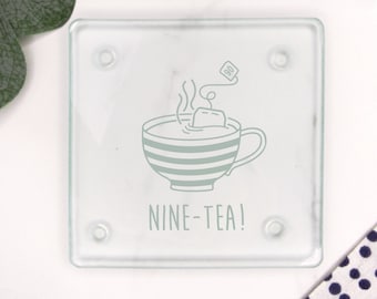 Laser Engraved Glass Coaster "NINE-TEA" Design, Dad 90th Birthday Gifts for Men, Him, Ninetieth Grandad, Uncle Square Drinks Mat, Tea Lover