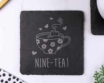 Laser Engraved Slate Coaster "NINE-TEA" Design, Grandma 90th Birthday Gifts for Women, Her, Ninetieth Mum, Square Drinks Mat, Tea Lover