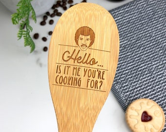 Lionel Richie, "Hello, Is It Me You're Cooking For?" Wooden Spoon, Funny Valentines Gifts for Men, Personalised Gifts for Wife, Gift for Her