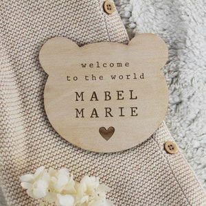 Personalised Baby Arrival Disc, Welcome To The World Sign, Engraved Baby Name Plaque, Wood Bear Shaped Birth Gift, Newborn Photo Prop