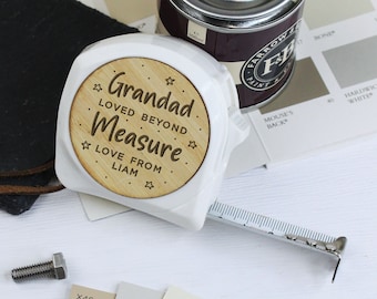 Grandad Personalised 5M Tape Measure, Practical Father’s Day Gift for Grandad, Grandpa, Grandpops, Taid, Engraved with Loved Beyond Measure
