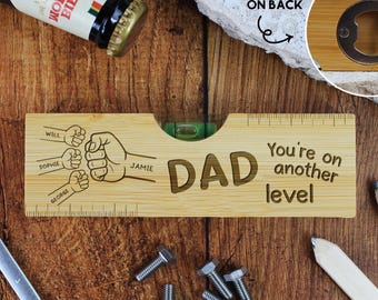 Dad Father's Day Gift Dad Fist Bump, 2 in 1 Personalised Wooden Spirit Level Bottle Opener Dad You're On Another Level Childs Name Fist Bump