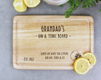 Personalised Laser Engraved Chopping Board for Grandad | Gin & Tonic Quote When Life Gives you Lemons | Custom Kitchen Decoration