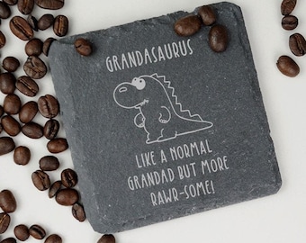 Fathers Day Gift, Grandasaurus, Dinosaur Coaster, Square Slate, Cute Gift for Grandad, Grandpa, Grandfather, Granddad, Funny Gift