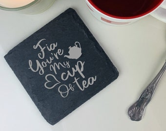 Personalised Slate Coaster, Valentines Gift "You're My Cup Of Tea" Custom Engraved Drinks Coasters, Gift for Her, Him - Square / Heart