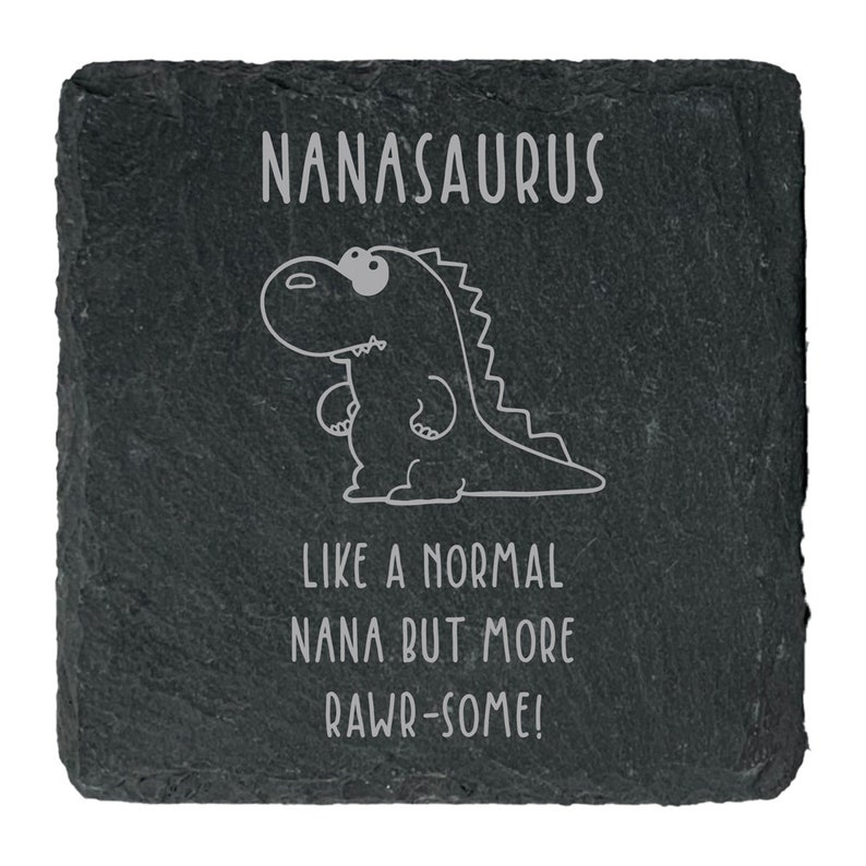 Cute Gift for Grandma Nannysaurus Grannysaurus Grandmother Granny Dinosaur Coaster Square Slate Funny Gift Nana Mothers Day Gift