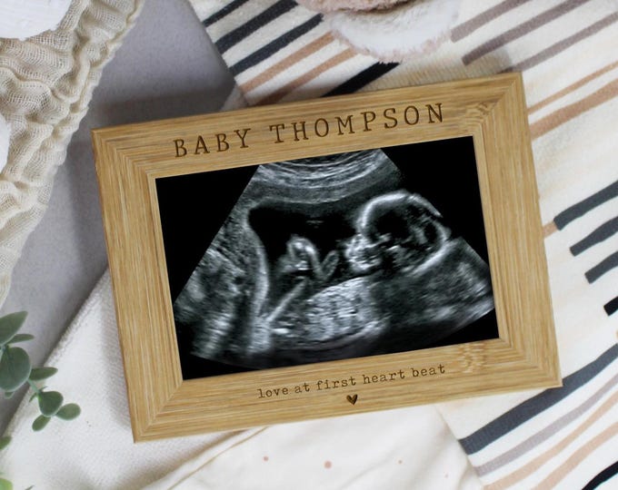 Personalised Baby Scan Photo Frame, Love At First Heart Beat, Engraved Baby Name, New Parent Gift, Pregnancy Announcement Picture Frame, 4x6