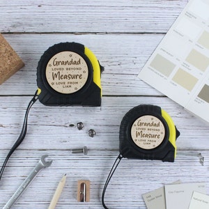Grandad Fathers Day Gift Personalised 3M 5M 7.5M Tape Measure, DIY Tool Birthday Gift for Grandad, Grandpa, Taid 'Loved Beyond Measure'