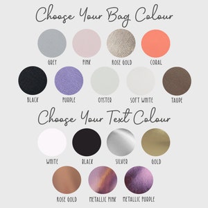 May include: Color chart showing different bag and text color options.  Choose from colors like grey, pink, rose gold, coral, black, purple, oyster, soft white, taupe, white, silver, gold, metallic pink, and metallic purple.