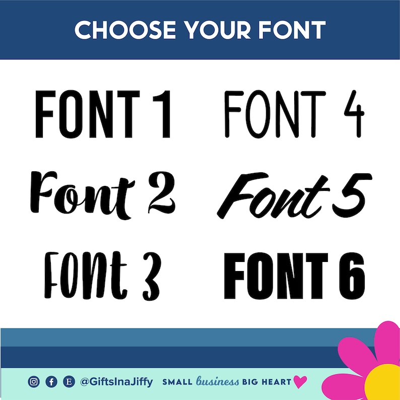 May include: A white background with six different font styles displayed in black. The text reads "CHOOSE YOUR FONT" at the top of the image. The fonts are numbered 1 through 6.