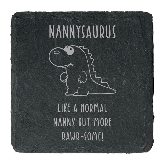 Cute Gift for Grandma Nannysaurus Grannysaurus Grandmother Granny Dinosaur Coaster Square Slate Funny Gift Nana Mothers Day Gift