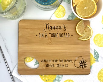 Grandma's Gin & Tonic Personalised Wooden Lemon Cutting Board, Gift for Granny, Nana, When Life Gives You Lemons Add Gin, Tonic and Ice