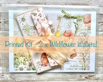PRINTED KIT - 2 x  Wildflower Wallets!