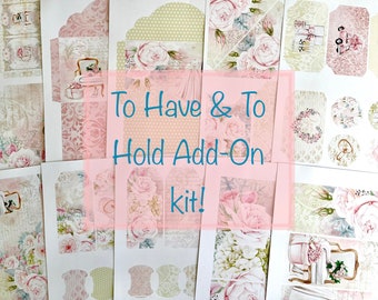 To Have & To Hold Add On Digital Kit