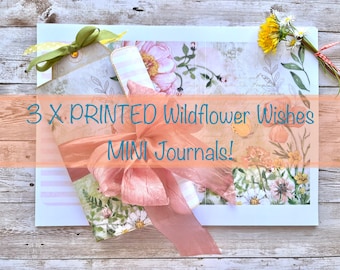 3 x Mini Wildflower Wishes PRINTED Journal Kits!