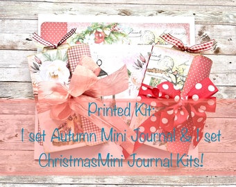 PRINTED KITS:  1 set Autumn Whispers Mini Journal kit & 1 set Christmas Memories Mini Journal Kit!