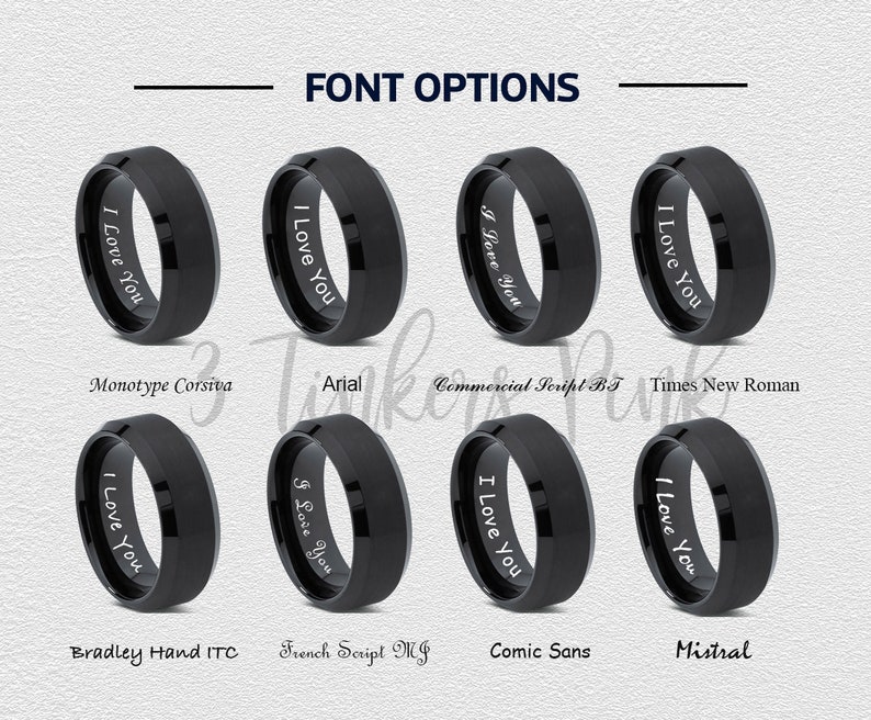 May include: Eight black rings with different fonts for the inscription "I Love You". The fonts are Monotype Corsiva, Arial, Commercial Script BT, Times New Roman, Bradley Hand ITC, French Script MT, Comic Sans, and Mistral.
