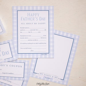 May include: Printable Father's Day cards with blue and white gingham pattern. The cards include a fill-in-the-blank questionnaire about a father, a coupon for hugs and cuddles, and a blank card for a child to write a message to their father.