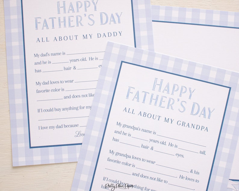 May include: Two printable Father's Day cards with blue and white gingham backgrounds. The cards have fill-in-the-blank questions about a father and a grandfather. The text on the cards reads "Happy Father's Day" and "All About My Daddy" and "All About My Grandpa".