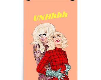 Trixie und Katya Poster | Ru Pauls Drag Race | RPDR | UNHhhhh