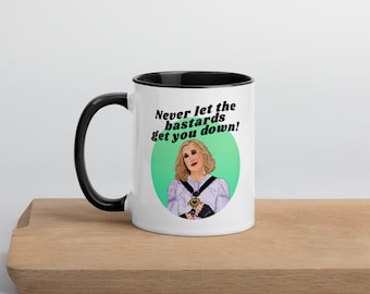 Taza "Nunca dejes que los bastardos te derriben" de Moira