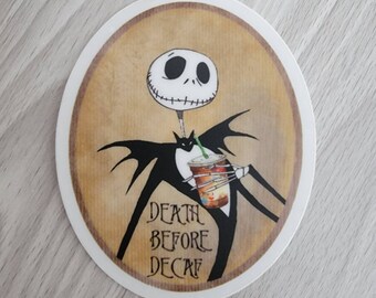 Death Before Decaf Jack Sticker