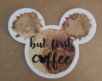 But First, Coffee Mickey Sticker/Magnet