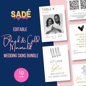 May include: A collection of black and gold minimalist wedding signs. The signs feature table numbers, a couple's photo, and phrases such as "Let Love Glow." The design incorporates a pink and gold colour scheme, with the text "SADÉ Inspired" and "Editable Black & Gold Minimalist Wedding Signs Bundle."