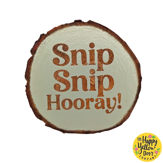 Vasectomy Snip Snip Hooray Badge Wood slice CHOOSE YOUR COLOURS Funny Comedy Gift Pin Getting the Snip Celebration Safety Clasp Eco