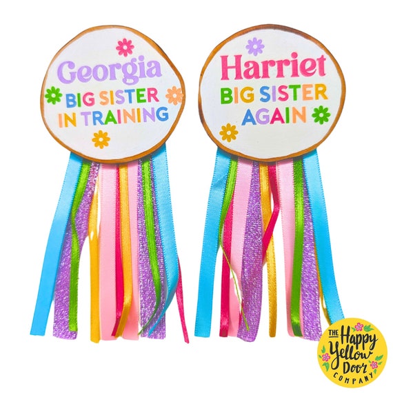 Big Sister Badge CHOOSE YOUR COLOURS New Sibling Celebration New Baby Big Sister in Training Rosette Wood Slice Ribbons Safety Clasp Eco