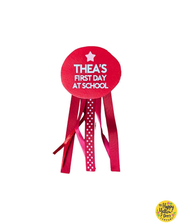 First Day of School Badge Wood slice Rosette CHOOSE YOUR COLOURS First Day of Nursery Pre School Tassels Ribbons Celebration Safety Clasp