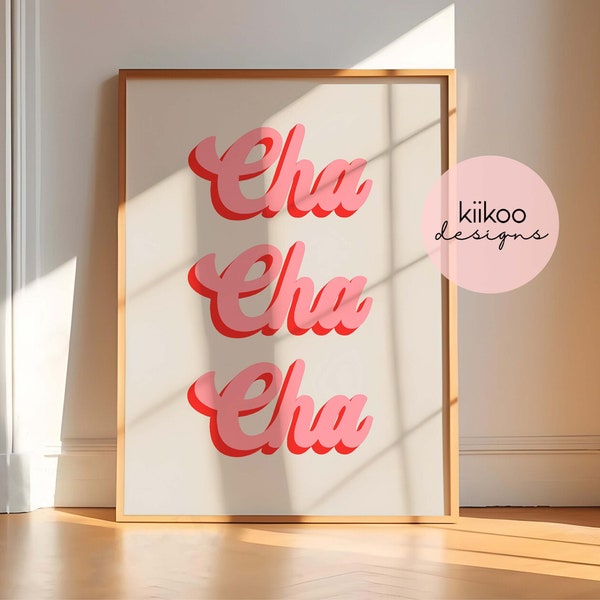 Trendy wall art. Cha Cha Cha poster. Funky home decor. Typography print. Retro wall art. Aesthetic music poster. Digital download.