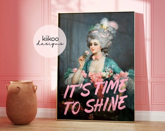 It's Time To Shine quote print. Trendy wall art print. Altered vintage painting. Modern poster. Printable art. Digital download.